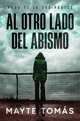 Portada de Al otro lado del abismo, libro escrito por Mayte Tomás, alumno de Ray Masterclasses